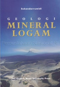 Geologi mineral logam untuk explorer muda