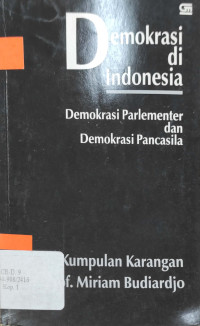 Demokrasi di Indonesia : demokrasi parlementer dan demokrasi Pancasila