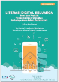 Image of LITERASI DIGITAL KELUARGA (Teori dan Praktik Pendampingan Orang Tua terhadap anak dalam berinternet )