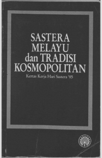 Image of Sastera Melayu dan Tradisi Kosmopolitan