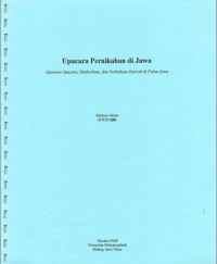 Image of Upacara Pernikahan di Jawa (Upacara-Upacara, Simbolisme, dan Perbedaan Daerah diPulau Jawa)