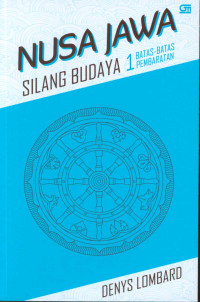 Nusa Jawa : silang budaya 1 batas-batas pembaratan