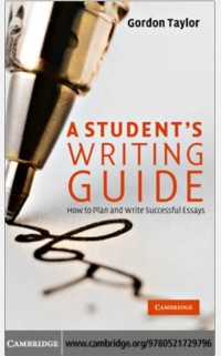 A Student’s
Writing Guide
How to Plan and Write Successful Essays